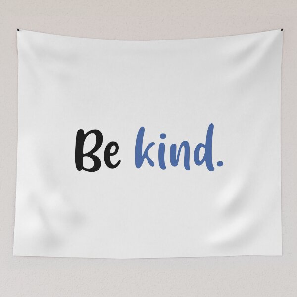 Item preview, Be Kind (Blue and Black) designed and sold by FilipeFerreira.