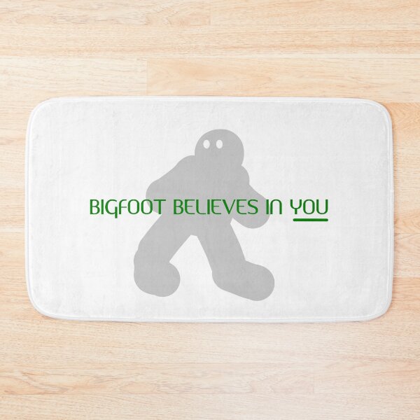 Item preview, Bigfoot Believes in YOU designed and sold by cheeseykat-art.