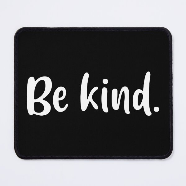 Item preview, Be Kind (White) designed and sold by FilipeFerreira.