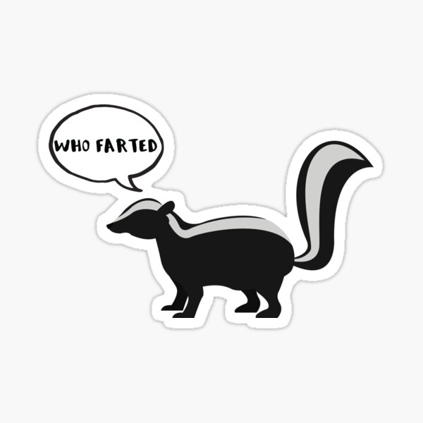 Item preview, Who Farted Skunk Funny Gifts designed and sold by Willyboy16.