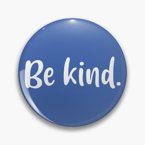 Item preview, Be Kind (Blue BG) designed and sold by FilipeFerreira.
