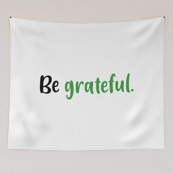 Item preview, Be Grateful (Green and Black) designed and sold by FilipeFerreira.