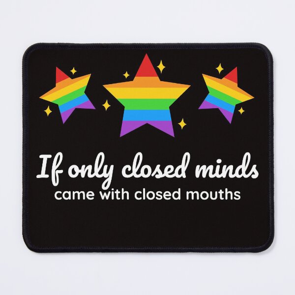 Item preview, If only closed minds came with closed mouths  designed and sold by Socool101.
