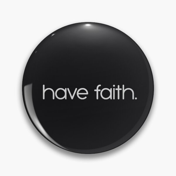 Item preview, have faith designed and sold by Fermart.
