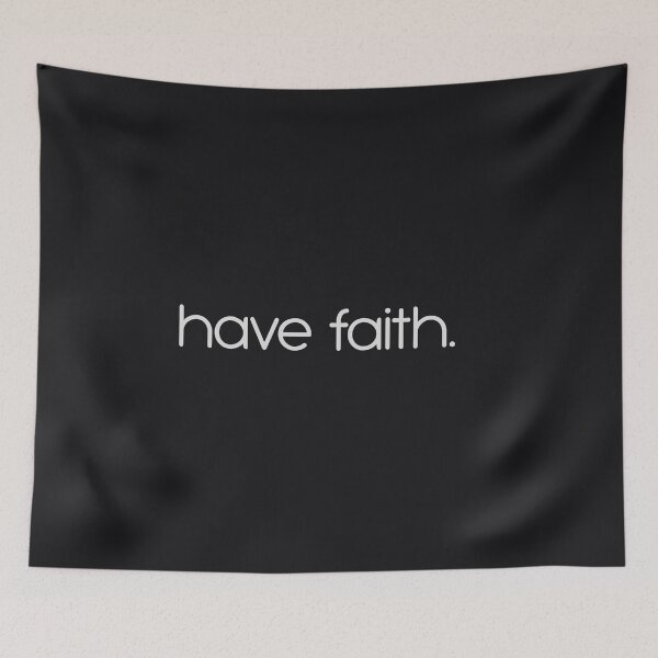 Item preview, have faith designed and sold by Fermart.