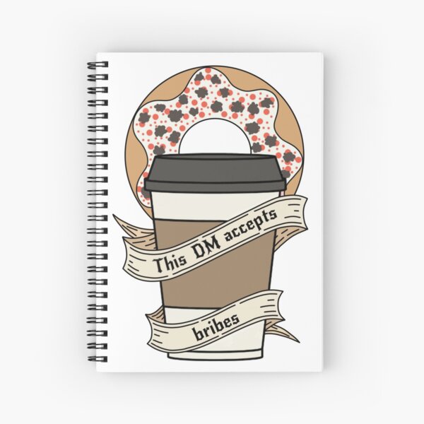 This DM Accepts Bribes - Sprinkles Spiral Notebook