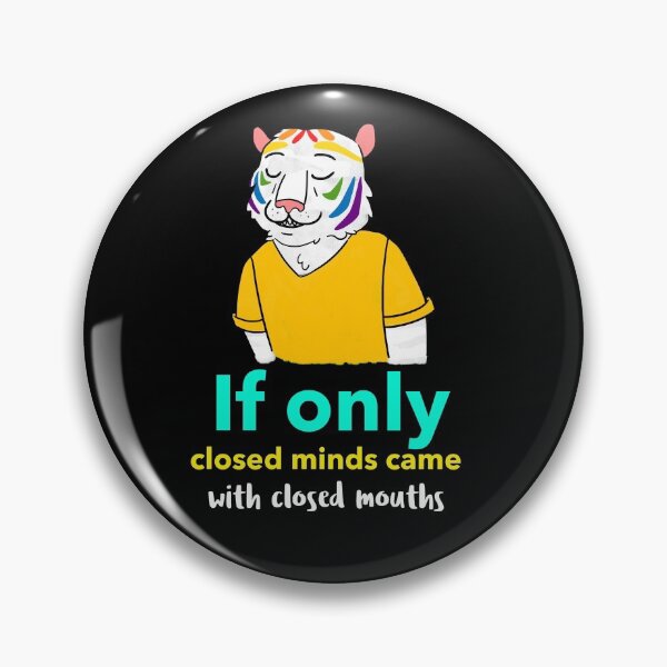 Item preview, If only closed minds came with closed mouths  designed and sold by Socool101.