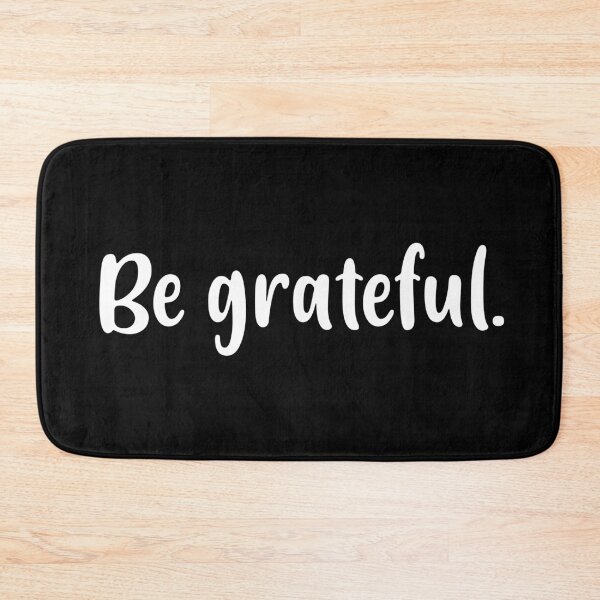 Item preview, Be Grateful (White) designed and sold by FilipeFerreira.