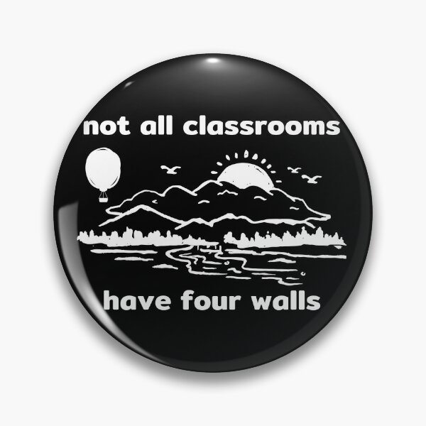 Item preview, Not All Classrooms Have Four Walls Shirt, Nature Lover designed and sold by SoonSeen.