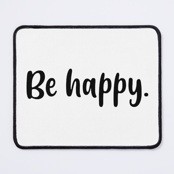 Item preview, Be Happy (Black) designed and sold by FilipeFerreira.