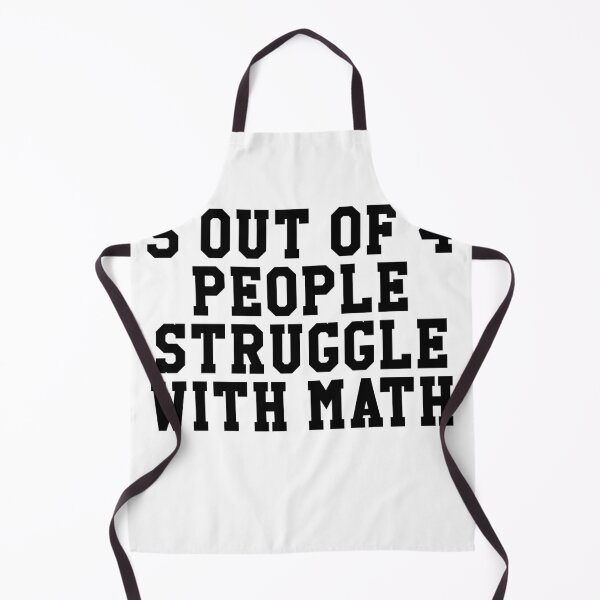 Item preview, 5 of 4 People Struggle with Math designed and sold by Profashionall.