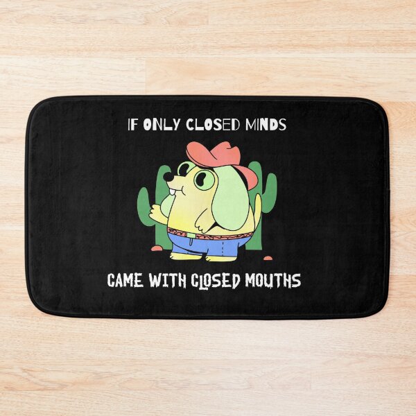 Item preview, If only closed minds came with closed mouths  designed and sold by Socool101.