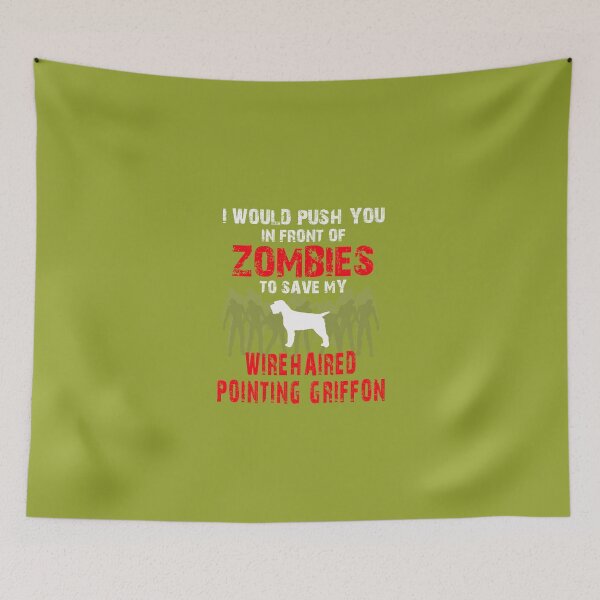 Item preview, Front Zombies Wirehaired Pointing Griffon designed and sold by AlwaysAwesome.