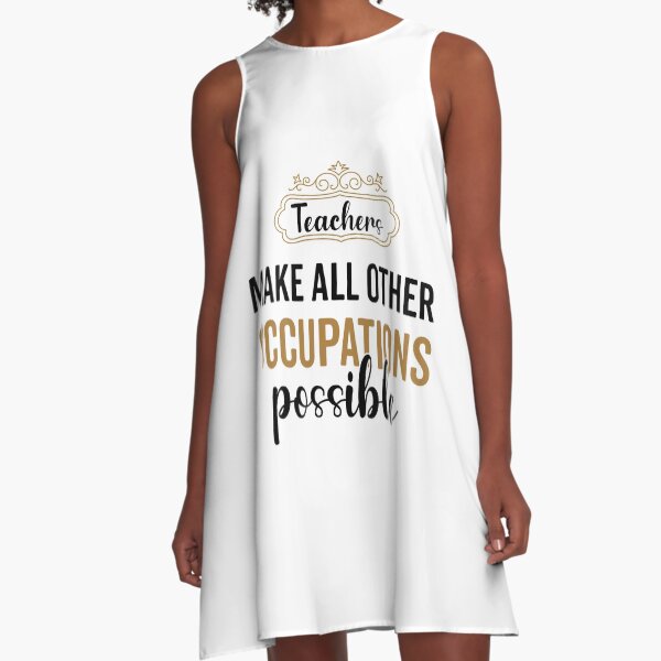 Item preview, Teachers Make All Other Occupations Possible designed and sold by VintagePathway.