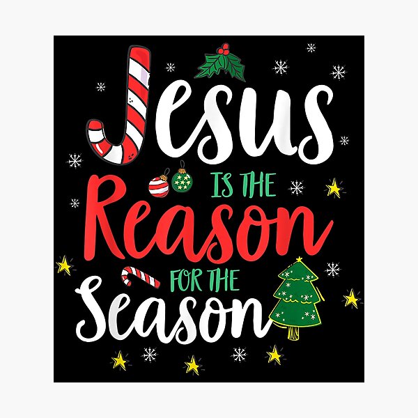 Item preview, God Jesus Christ Is Reason For The Christmas Season Gift designed and sold by blockerbab.