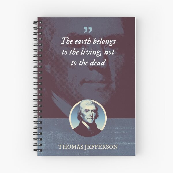 Item preview, Thomas Jefferson - The earth belongs to the living, not to the dead designed and sold by Syahrasi.