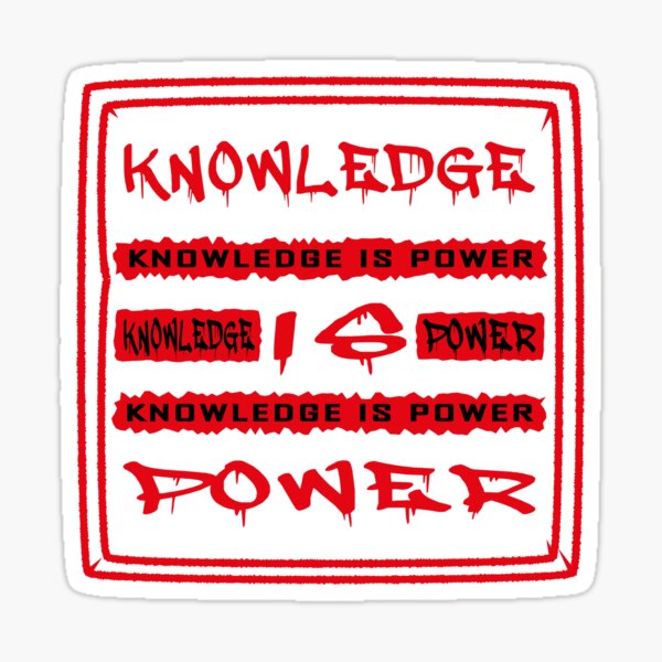 Item preview, Knowledge is power , power , knowledge , knowledge importance , seek knowledge not power designed and sold by Endlessgeometry.