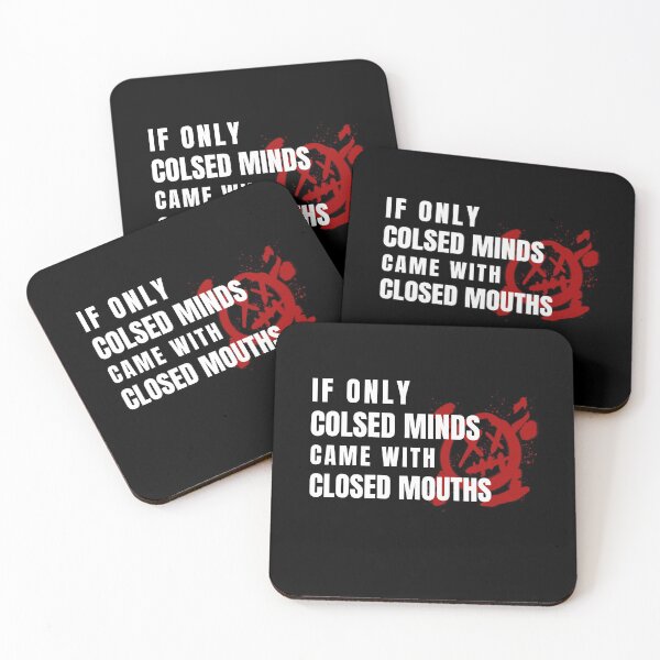 Item preview, If Only Closed Minds Came With Closed Mouths designed and sold by LKDesigns24.