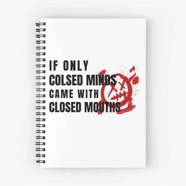 Item preview, If Only Closed Minds Came With Closed Mouths designed and sold by LKDesigns24.