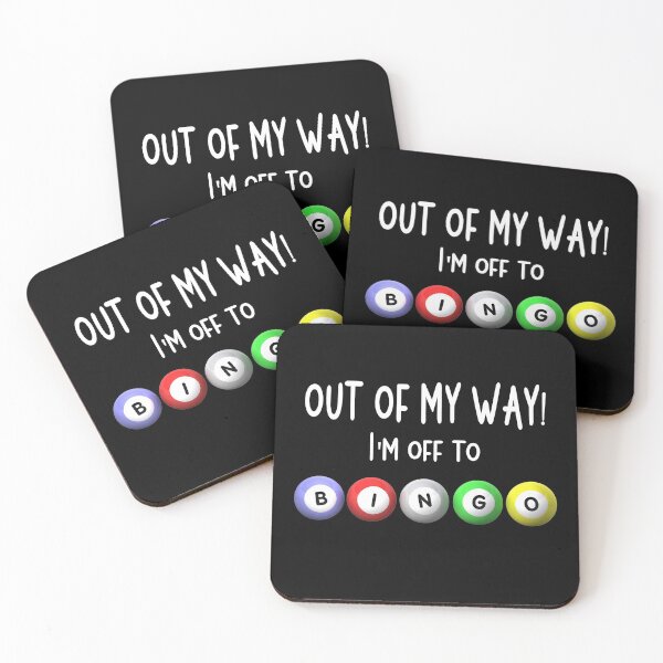 Item preview, Out Of My Way I'm Off To Bingo designed and sold by LiToDesignCo.