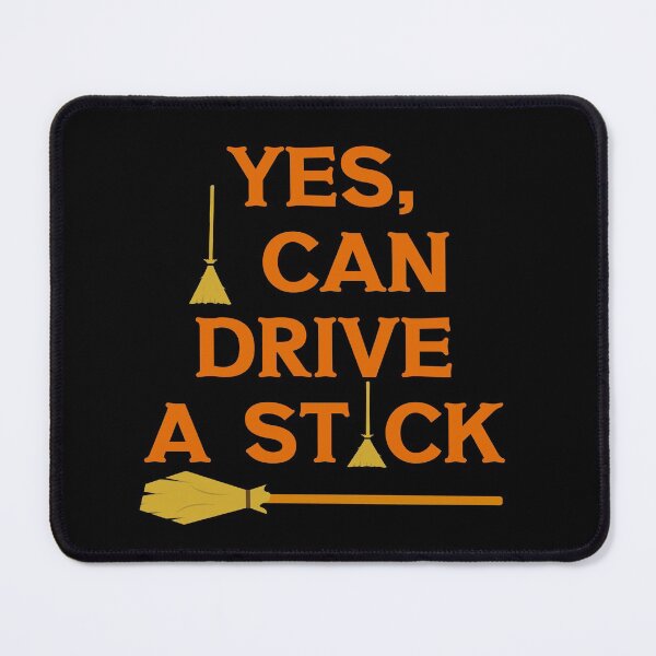 Item preview, Yes I Can Drive A Stick - Funny Halloween designed and sold by ZiesMerch.