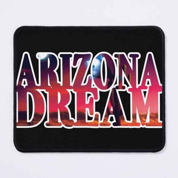 Item preview, Arizona Dream designed and sold by marienyl666.