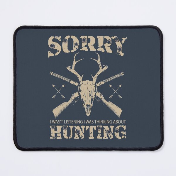 Item preview, Sorry I Wasn't Listening I Was Hunting Hunter Vintage Saying Design designed and sold by brunsch-print.