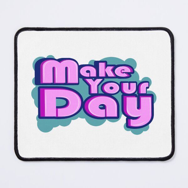Item preview, Make your Day | Feel Design | #Design #Art #Text #creative designed and sold by Jynexis Studio.