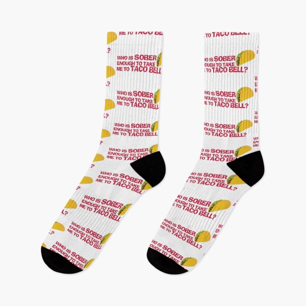 Item preview, Who is sober enough to take me to Taco Bell? designed and sold by Taylor Stuteville.