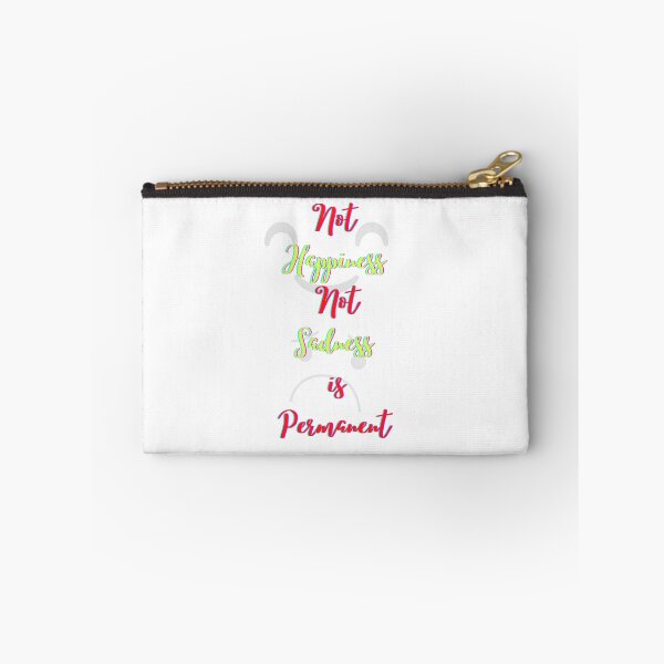 Item preview, Not happiness not sadness is permanent  designed and sold by Rishita30.