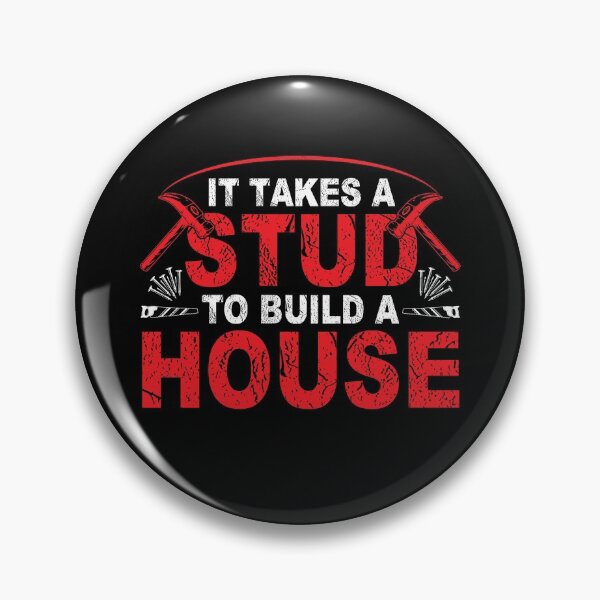 Item preview, Mens It Takes A Stud To Build A House Funny Carpenter designed and sold by TrenddyArts.