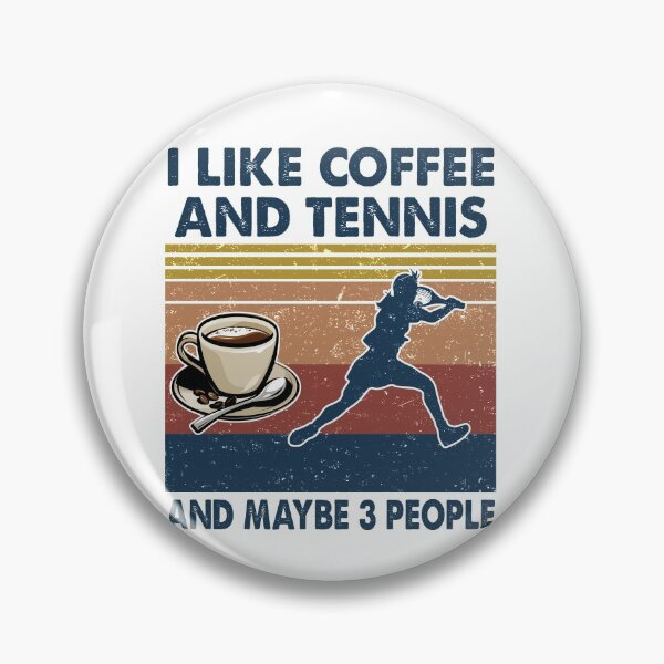 Item preview, I like coffee and Tennis and maybe 3 people designed and sold by tuyetnhung98.