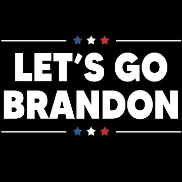 Artwork thumbnail, Lets Go Brandon by DesignMacy