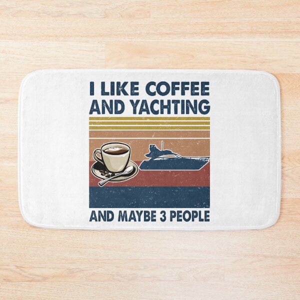 Item preview, I like coffee and Yachting and maybe 3 people designed and sold by tuyetnhung98.