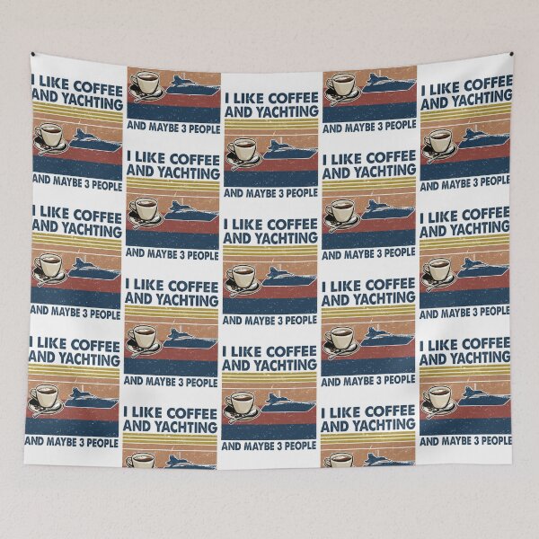 Item preview, I like coffee and Yachting and maybe 3 people designed and sold by tuyetnhung98.
