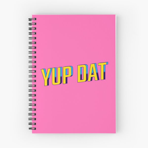Item preview, Yup Dat designed and sold by radiogalaxy.