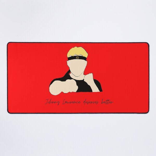 Item preview, johnny lawrence deserves better 2 designed and sold by LannisterOnMars.
