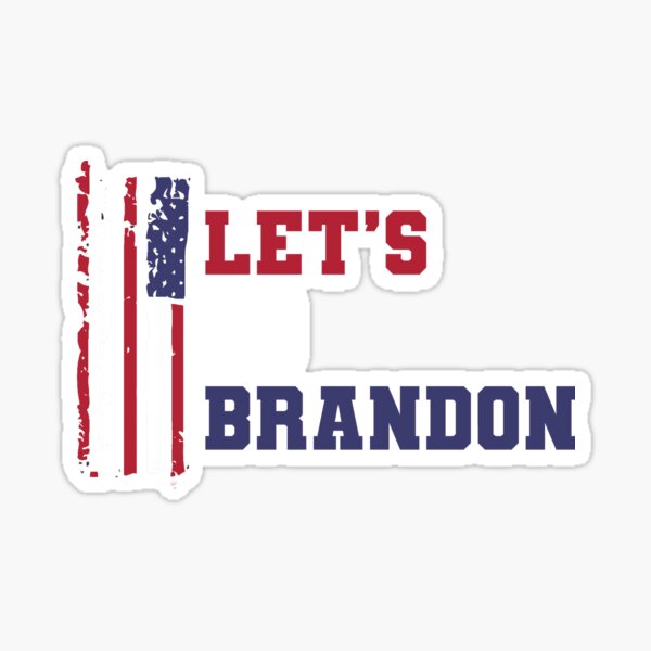 Lets Go Brandon Sticker by DesignMacy