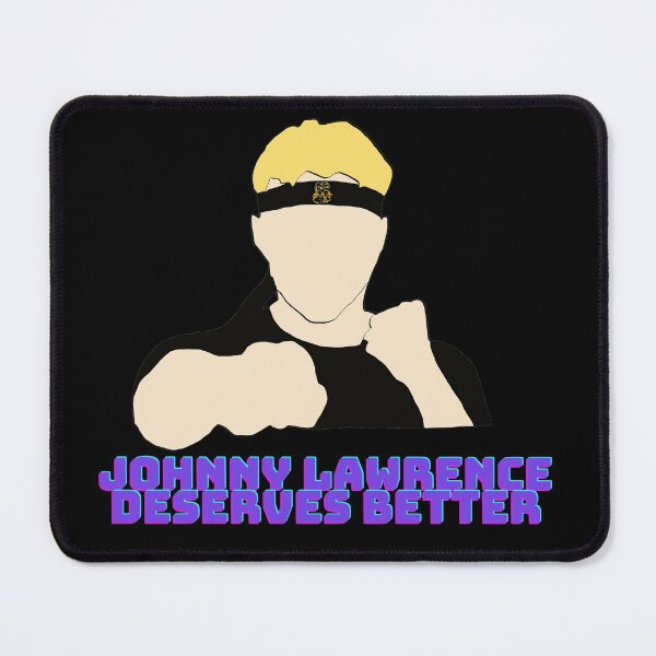 Item preview, johnny lawrence deserves better designed and sold by LannisterOnMars.