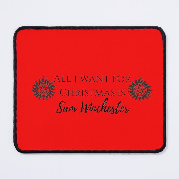 Item preview, all i want for Christmas is Sam Winchester designed and sold by LannisterOnMars.
