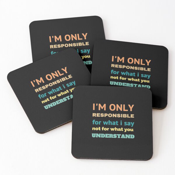 Item preview, I'm only responsible for what i say not for what you understand designed and sold by nowtistore.