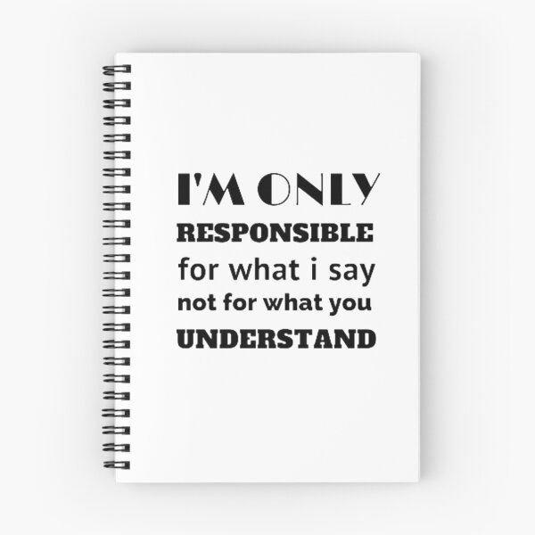Item preview, I'm only responsible for what i say not for what you understand designed and sold by nowtistore.
