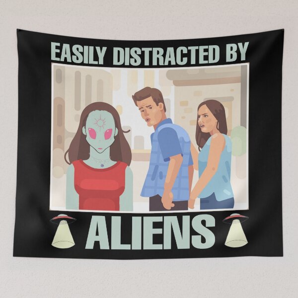 Item preview, Easily distracted by aliens designed and sold by SidTastic .