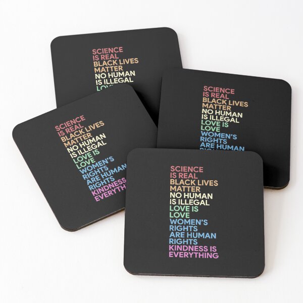 Item preview, Science is real Black lives matter No human is illegal Love is love Women's rights are human rights Kindness is everything designed and sold by DuaneGarrett.