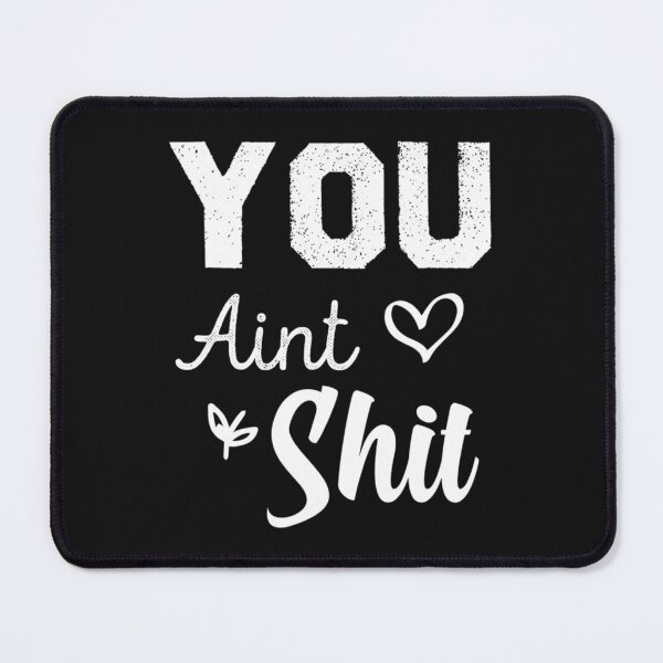Item preview, You Aint Shit Cheryl Love Made Me Do It Girls Aloud Singer Rita Best Seller   T-Shir designed and sold by MoonCoast.