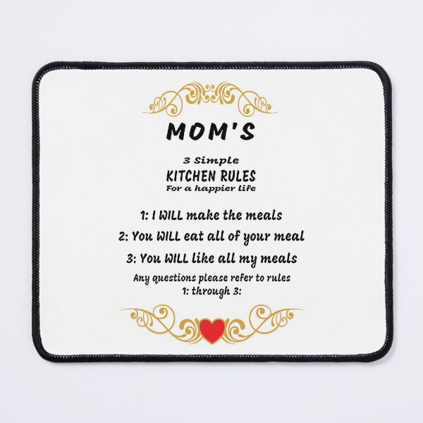 Item preview, MOM’S 3 SIMPLE KITCHEN RULES designed and sold by TJays.