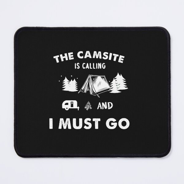 Item preview, The Camsite Is Calling And I Must Go designed and sold by quangduongutc.