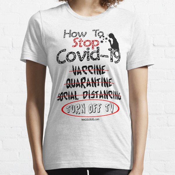How to Stop Coronavirus Covid 19 Essential T-Shirt