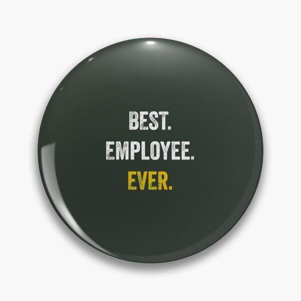 Item preview, BEST Employee EVER   designed and sold by MavAndCoShop.