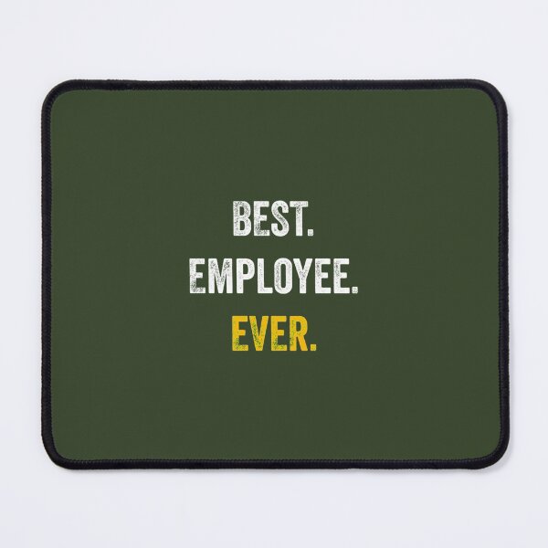 Item preview, BEST Employee EVER   designed and sold by MavAndCoShop.